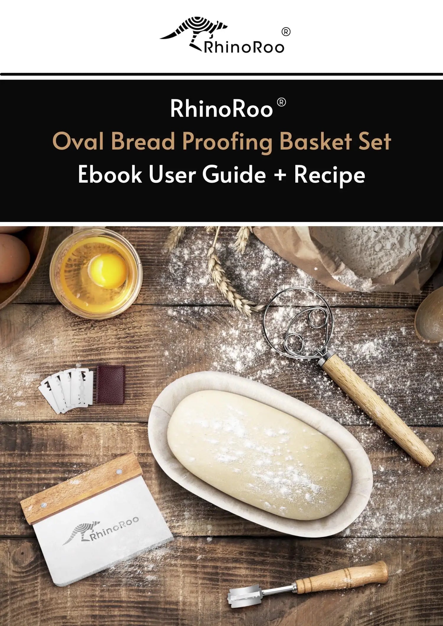 RhinoRoo Bread Proofing Basket Kit Ebook User Guide